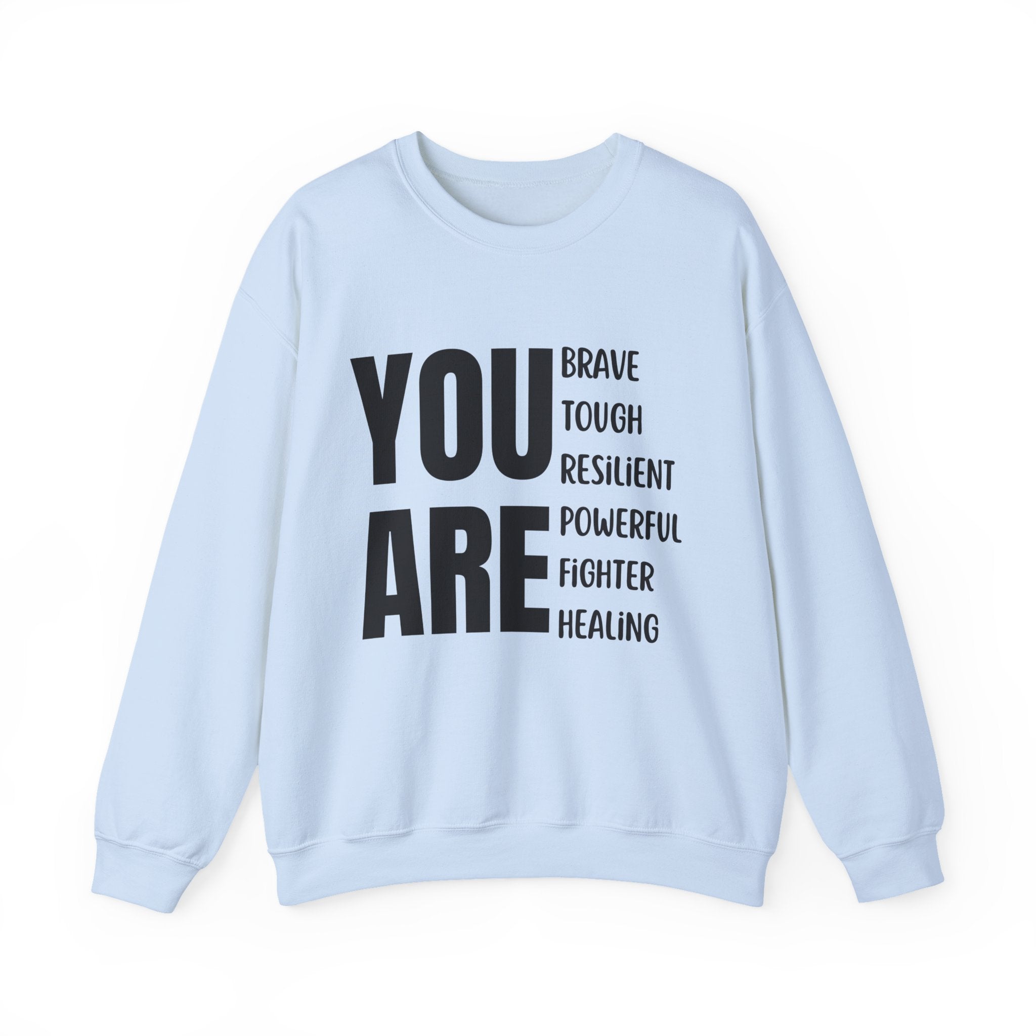 You Are HS Crewneck