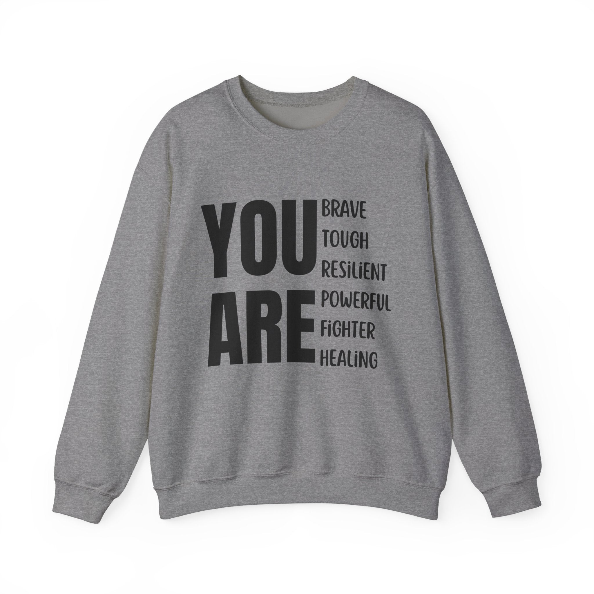 You Are HS Crewneck