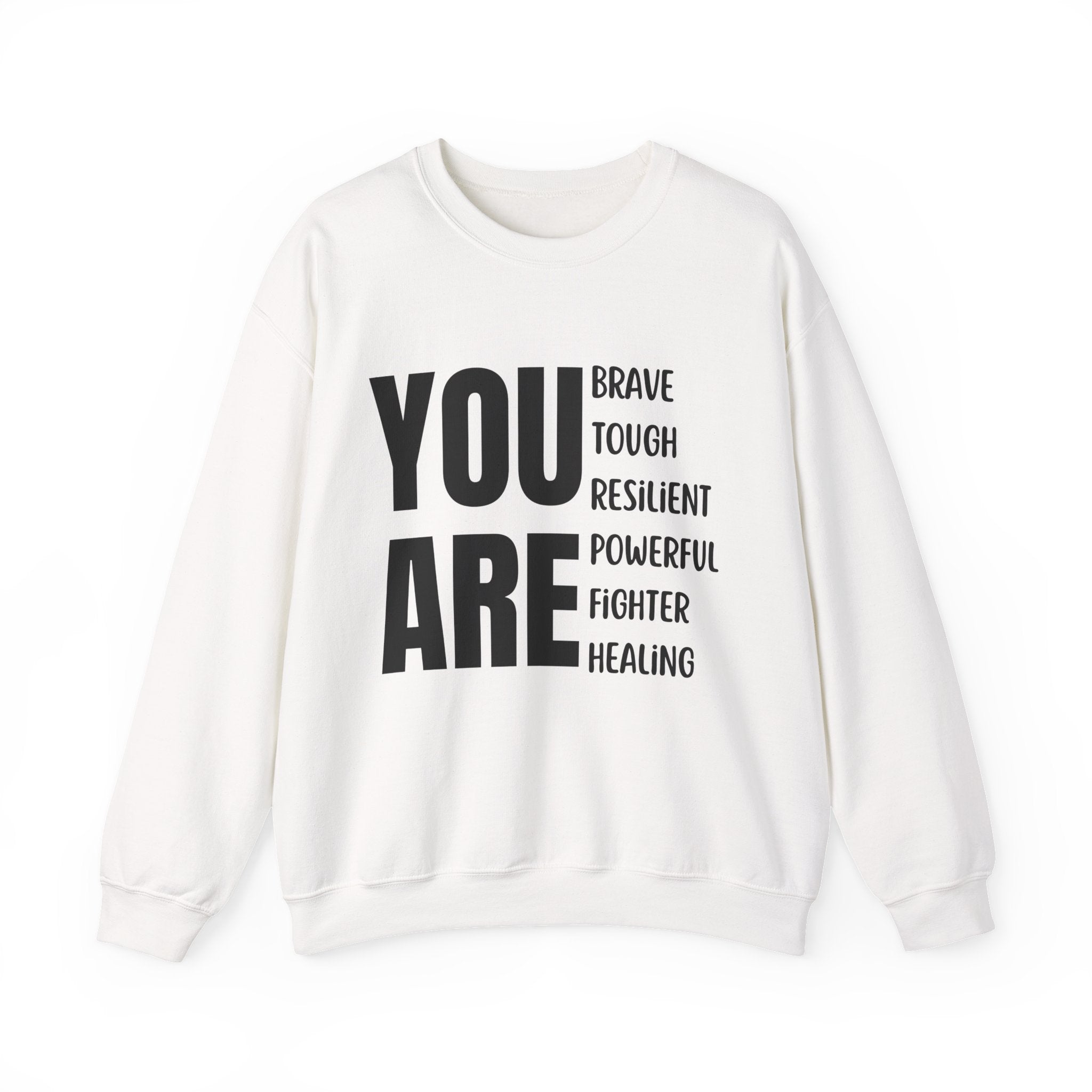 You Are HS Crewneck
